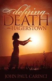 bokomslag Defying Death in Hagerstown