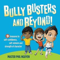 bokomslag Bully Busters and Beyond