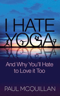 I Hate Yoga 1