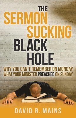 The Sermon Sucking Black Hole 1