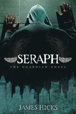 Seraph: The Guardian Angel 1