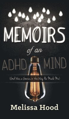 bokomslag Memoirs of an ADHD Mind