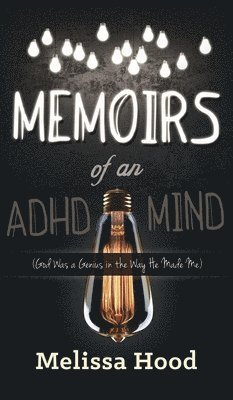 Memoirs of an ADHD Mind 1