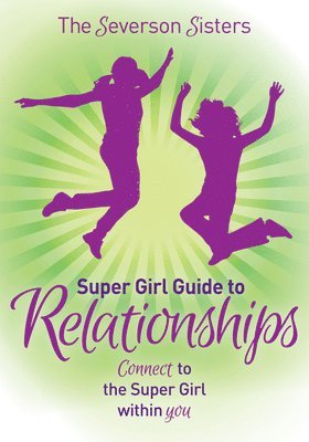 bokomslag The Severson Sisters Super Girl Guide To