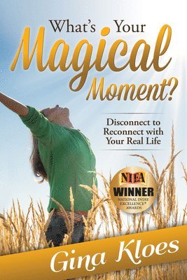 What's Your Magical Moment? 1