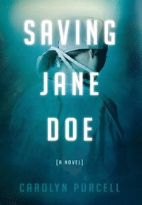 bokomslag Saving Jane Doe (author use only)