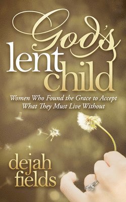 God's Lent Child 1