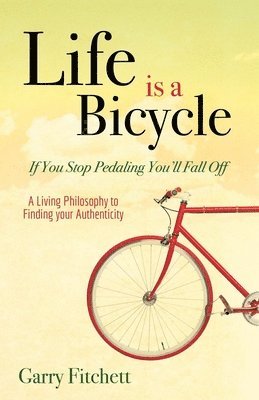 Life is a Bicycle 1