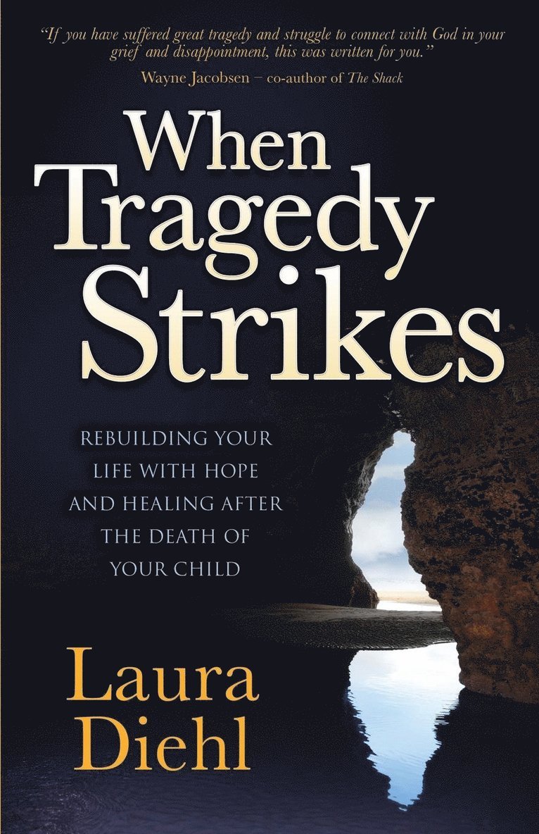 Laura Diehl - When Tragedy Strikes, Häftad