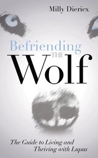 bokomslag Befriending the Wolf