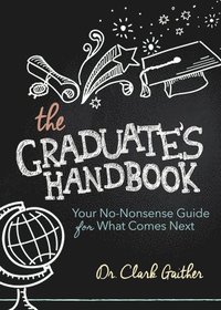 bokomslag The Graduate's Handbook