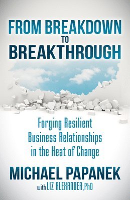 bokomslag From Breakdown to Breakthrough