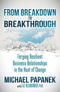 bokomslag From Breakdown to Breakthrough