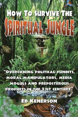 bokomslag How to Survive the Spiritual Jungle