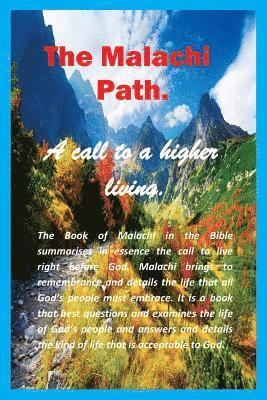 bokomslag The Malachi Path: A call to a higher living.