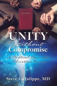 bokomslag Unity Without Compromise