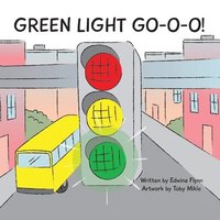 bokomslag Green Light Go-O-O-O-O!