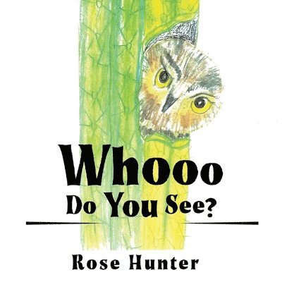 Whooo Do You See? 1