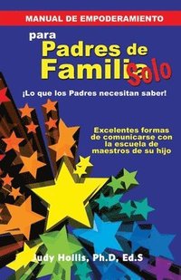 bokomslag MANUAL DE EMPODERAMIENTO Solo para Padres de Familia