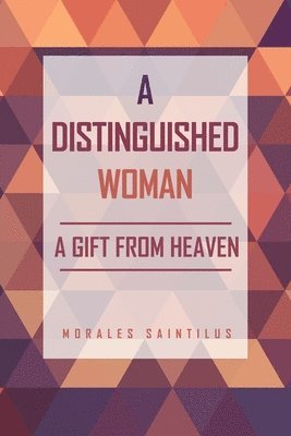 bokomslag A Distinguished Woman