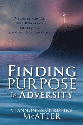 bokomslag Finding Purpose In Adversity