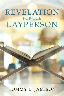 REVELATION for the LAYPERSON 1