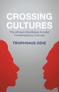 bokomslag Crossing Cultures