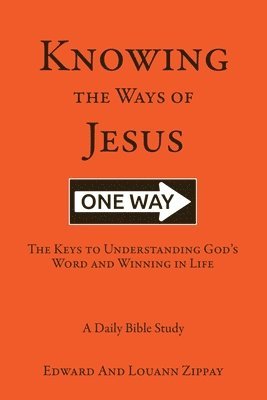 Knowing The Ways Of Jesus 1