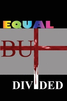 Equal but Divided 1