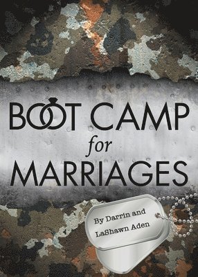 Boot Camp for Marriages 1