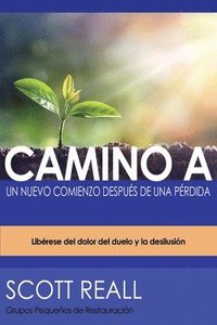 bokomslag Camino a Un Nuevo Comienzo Despus de Una Prdida