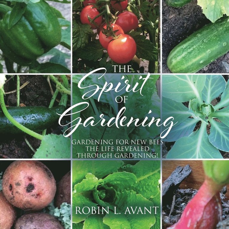 Robin L Avant, Robin L. Avant, Robin  L. Avant - Spirit of Gardening, Häftad