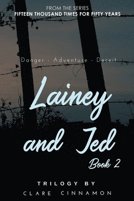 Lainey and Jed, Book Two 1