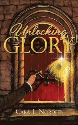 bokomslag Unlocking Glory