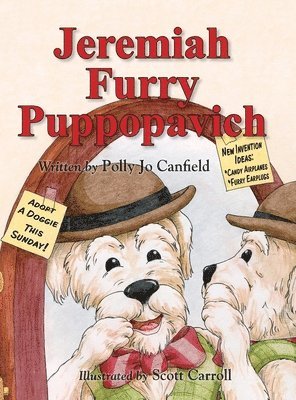 Polly Jo Canfield - Jeremiah Furry Puppopavich, Inbunden