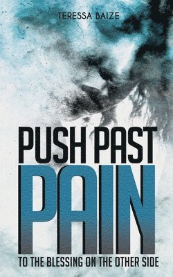 bokomslag Push Past Pain