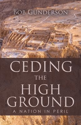 Ceding the High Ground 1