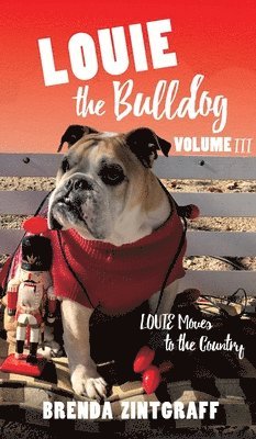 bokomslag LOUIE the Bulldog Volume III