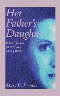 bokomslag Her Father's Daughter