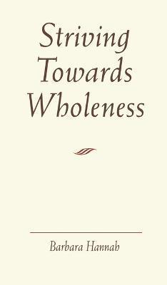 Striving Towards Wholeness 1