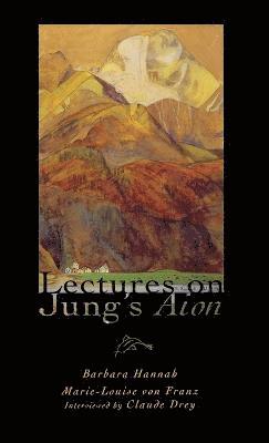 Marie-Louise Von Franz, Barbara Hannah, Marie-Louise Von Franz - Lectures on Jung's Aion, Inbunden