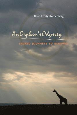 Rose-Emily Rothenberg - Orphan's Odyssey, Häftad