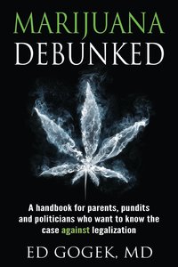bokomslag Marijuana Debunked