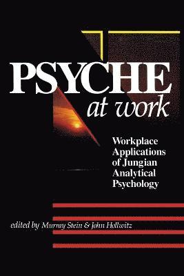 bokomslag Psyche at Work
