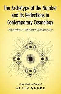 bokomslag The Archetype of the Number and its Reflections in Contemporary Cosmology