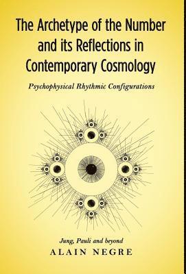 bokomslag The Archetype of the Number and its Reflections in Contemporary Cosmology