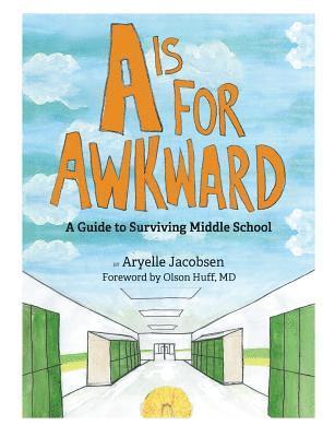 A is for Awkward 1