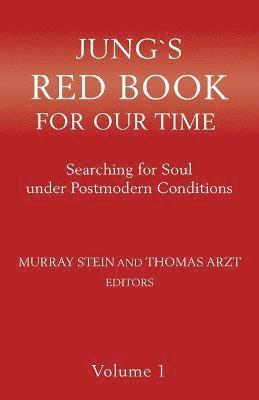Murray Stein, Thomas Arzt - Jung`s Red Book For Our Time, Häftad