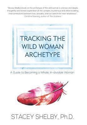 bokomslag Tracking the Wild Woman Archetype