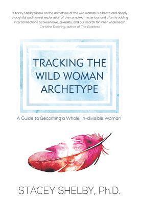 bokomslag Tracking the Wild Woman Archetype